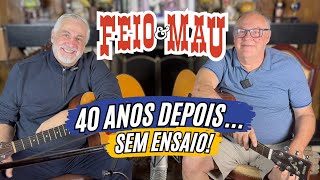 FEIO E MAU  O REENCONTRO 🎶 [upl. by Lanita]