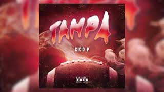 Cico P  Tampa Official Instrumental  Prod by Trench Lord B [upl. by Asp]