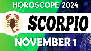 💲A MIRACLE WILL HAPPEN THIS MONTH ✅💪daily horoscope 👀 horoscope for today scorpio NOVEMBER 1 2024 💚 [upl. by Ayela]