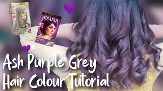 ASH PURPLE GREY 💜  HAIR COLOUR TUTORIAL ✨ [upl. by Azaria]