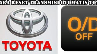 Cara Reset Lampu Transmisi Otomatis Toyota Secara Manual [upl. by Hares]