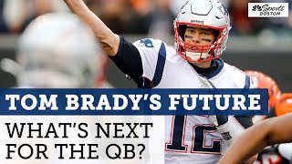 What does the future hold for Tom Brady  Felger amp Mazz  NBC Sports Boston [upl. by Lisab988]