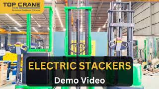 Electric Stacker Demo  TOP CRANE Stacker in Action [upl. by Monroe]