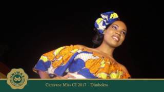 UNIWAX CARAVANE MISS CI 2017  DIMBOKRO [upl. by Brink]