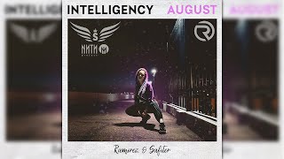 Intelligency  August Ramirez amp Safiter Remix [upl. by Margarita]