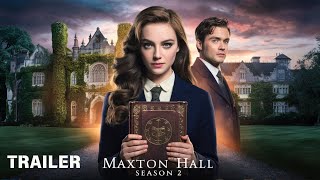 Maxton Hall Season 2 TRAILER  Release Date And Plot Details  What To Expect [upl. by Onaivlis]