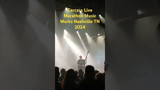 carcass marathonmusicworks nashville [upl. by Caneghem264]