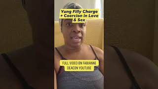 Yung Filly Charge  Coercion in Love Coercion Abuse Protection Survival [upl. by Blakeley]