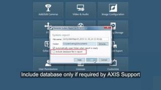 AXIS Camera Station – Generate system report client and server connected [upl. by Aisya]