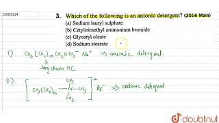 Which of the following is an anionic detergent [upl. by Maccarone]