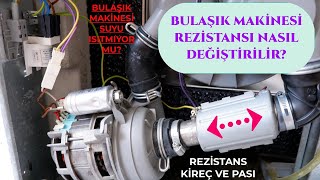 Bulaşık Makinesi Rezistansı Nasıl Sökülür Ve Nasıl Değiştirilir [upl. by Shaya346]