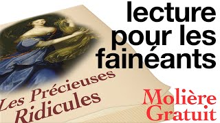 LES PRECIEUSES RIDICULES le livre audio complet pour les fainéants ou nonvoyants Oeuvre gratuite [upl. by Anawat]