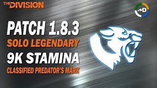 The Division  183  9K Stamina Classified Predators Mark Build for PVE  Solo Legendary [upl. by Bergmann]