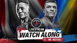 LIVE “MAIN EVENT” WATCH ALONG PARTY FT “MR NEUTRAL” [upl. by Russon]