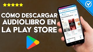 ¿Cómo Descargar un Audiolibro de Google Play Store  Aprende a Escucharlos [upl. by Huggins]