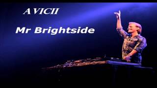 Avicii  Mr Brightside mix [upl. by Brodeur]