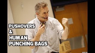 Jordan Peterson Dont Be A Pushover [upl. by Nayllij]