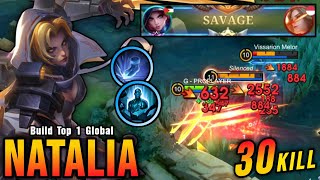 30 Kills  SAVAGE Killing Machine Natalia Deadly Roamer  Build Top 1 Global Natalia  MLBB [upl. by Genaro390]