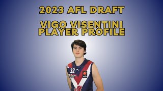 2023 AFL Draft  Vigo Visentini  Player Profile [upl. by Guevara]