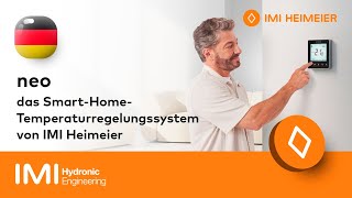 neo  das SmartHomeTemperaturregelungssystem von IMI Heimeier [upl. by Eehsar]