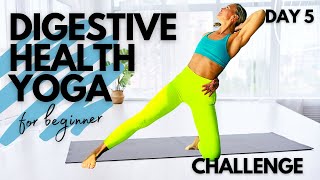 DAY 5  YOGA FOR DIGESTIVE HEALTH CHALLENGE [upl. by Anaela]