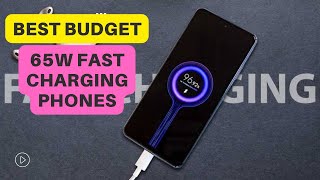 Best Budget 65W Fast Charging Phones 2022 [upl. by Haakon]