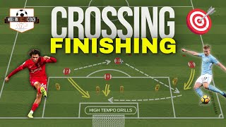 High Tempo Fast Crossing amp Finishing Drills [upl. by Drahsir]