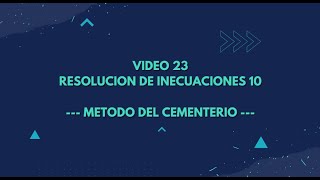 23 RESOLUCION DE INECUACIONES 10 BEQUERMANIA [upl. by Savina327]