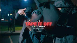 LF70  TAPE IT OFF Official Music Video [upl. by Maurene]