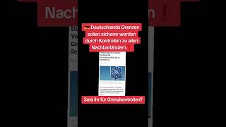 🇩🇪Grenzen sollen sicherer werden💥durch Kontrollen zu Nachbarländern❗ [upl. by Lipson]