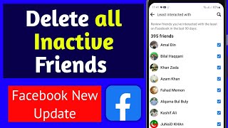 How to Delete Inactive Friends on Facebook in one click  New Update [upl. by Odlanor866]