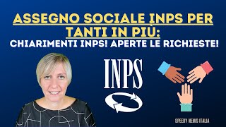 ASSEGNO SOCIALE EX PENSIONE SOCIALE PER TANTI IN PIU CHIARIMENTI INPS APERTE LE RICHIESTE [upl. by Lissy595]