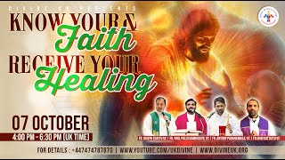 LIVE Know Your Faith amp Receive Your Healing 7 October 2024 Divine UK [upl. by Knarf]