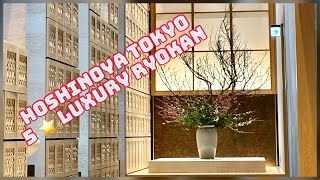 Hoshinoya Tokyo 5Luxury ryokan experience  23 5 nights stay  Hot Spring Bath  星のや東京  星野東京酒店 [upl. by Anehsat]