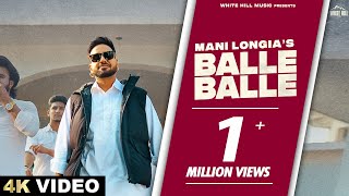 BALLE BALLE Official Video Mani Longia  Sync  Punjabi Songs 2024  Punjabi Rap Songs [upl. by Colombi]