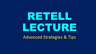 ADVANCED RETELL LECTURE STRATEGIES [upl. by Lienet]