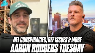 Aaron Rodgers Breaks Down NFL Conspiracies Referee Issues amp More  Pat McAfee Show [upl. by Brott]