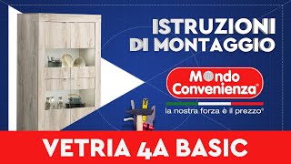 Istruzioni di montaggio Vetrina 4A Basic  MONDO CONVENIENZA [upl. by Ierna939]