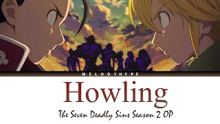 Nanatsu no Taizai Season 2 Opening Full  Howling by FLOW x GRANRODEO [upl. by Ahsaya]