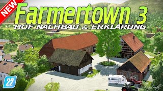 LS22🆕 FARMERTOWN 3🔥HOF NACHBAU amp ERKLÄRUNG🔥ls22 fs22🔥MODHUB VERSION [upl. by Yetah123]