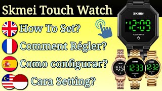 Skmei Touch Watch Time Setting Manual  How To Set Skmei 1550 1579 1696 1669 1684 [upl. by Nytsirk]