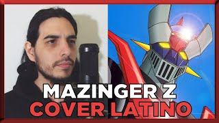 Mazinger Z  Opening  Cover Español Latino [upl. by Anirbak]