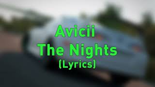 Avicii  The Nights Lyrics [upl. by Garry]