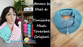 The Leftovers by Siem  Deel 6 Tunische Mesh Toverbal Colsjaal  Haken  Tutorial  Nederlands [upl. by Abbotson]