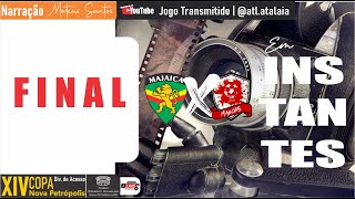 MAJAICA vs MANCHAS  Div de Acesso  F I N A L [upl. by Alyk]