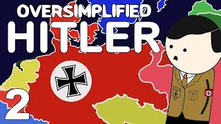 Hitler  OverSimplified Part 2 [upl. by Cheffetz238]