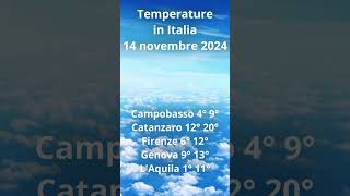 Temperature in Italia 14 novembre 2024 Short [upl. by Eardnaed]