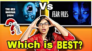 The Zee Horror Show VS Fear Files  Which Is Better [upl. by Jdavie]