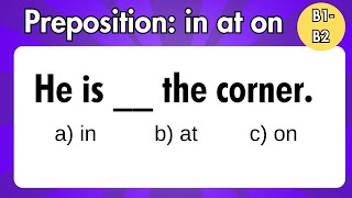 Prepositions at in on  Grammar test [upl. by Broome]