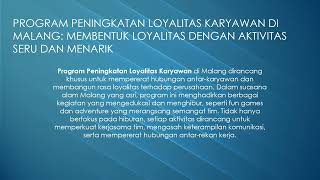 Program Peningkatan Loyalitas Karyawan di Malang dengan Games [upl. by Nosbig674]